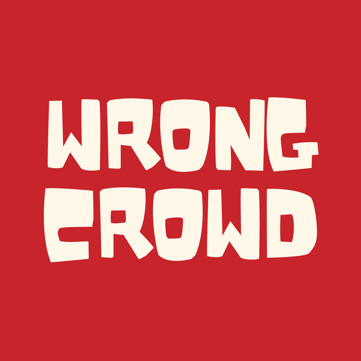 Wrong Crowd