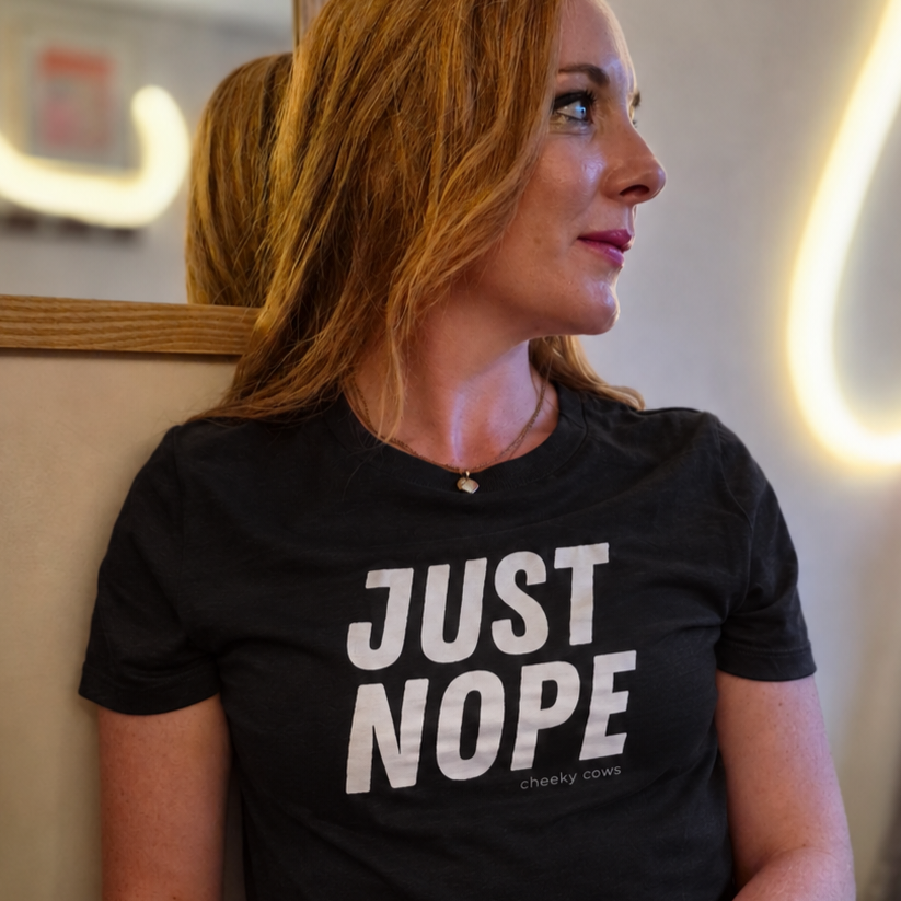 Just Nope Tee