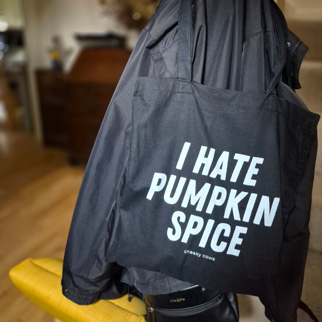 I Hate Pumpkin Spice Tote